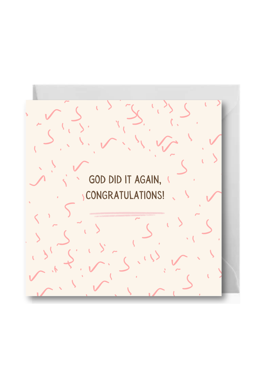 God Did It Again – Christian Congratulations Greeting Card
