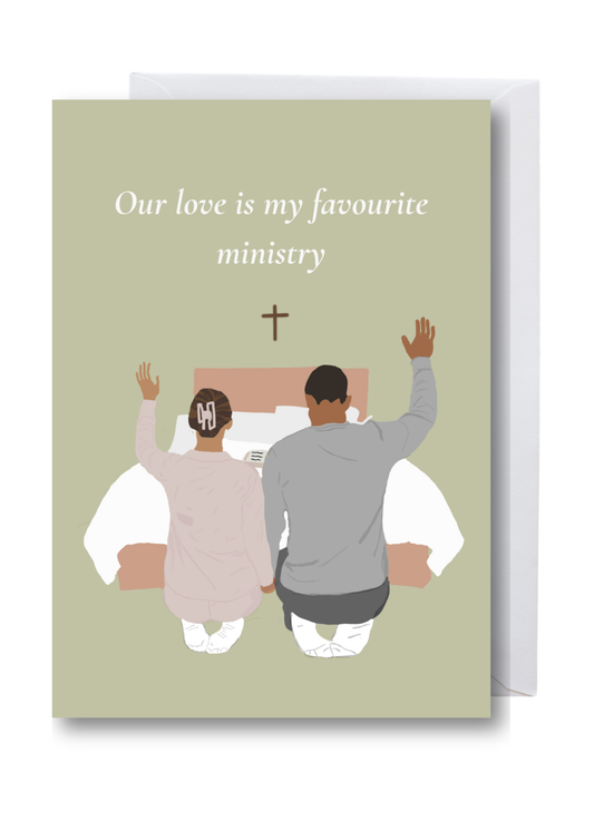 Our Love Is My Favorite Ministry