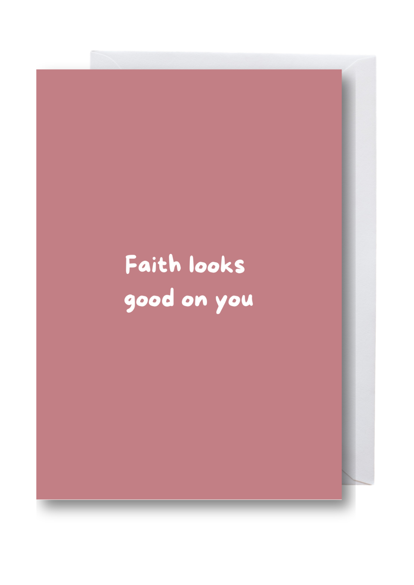 Faith Looks Good on You